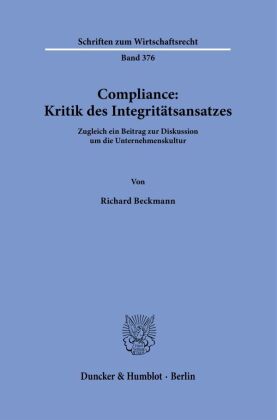 Compliance: Kritik des Integritätsansatzes