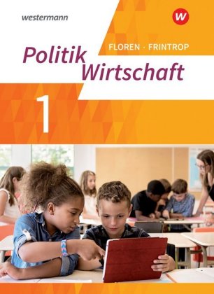 Wirtschaft - Politik - Arbeitsbücher für Gymnasien (G9) in Nordrhein-Westfalen - Neubearbeitung
