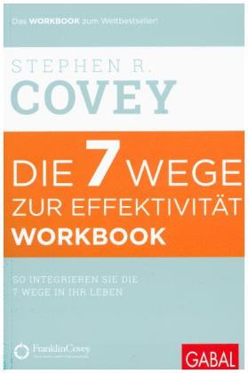 Die 7 Wege zur Effektivität, Workbook