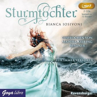 Sturmtochter - Für immer verloren, 2 Audio-CD, 2 MP3