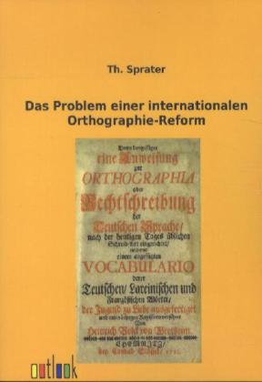 Das Problem einer internationalen Orthographie-Reform