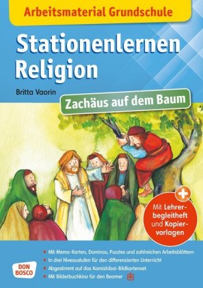 Arbeitsmaterial Grundschule. Stationenlernen Religion: Zachäus auf dem Baum, m. 1 Beilage