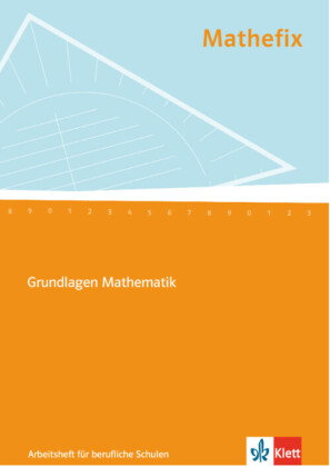 Mathefix. Grundlagen Mathematik