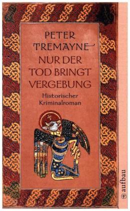 Nur der Tod bringt Vergebung