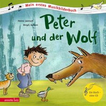 Peter und der Wolf (Mein erstes Musikbilderbuch mit CD und zum Streamen, Bd.)