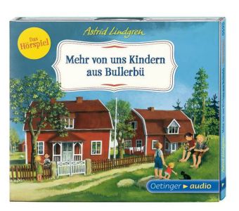 Wir Kinder aus Bullerbü 2. Mehr von uns Kindern aus Bullerbü, 1 Audio-CD