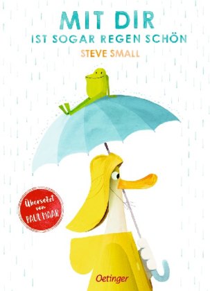 Mit dir ist sogar Regen schön