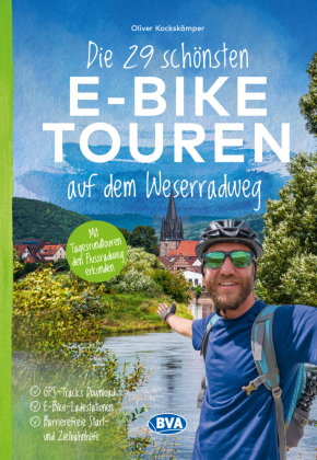 Die 29 schönsten E-Bike Touren auf dem Weserradweg mit E-Bike Ladestationen, mit barrierefreien Star