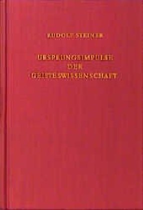 Ursprungsimpulse der Geisteswissenschaft