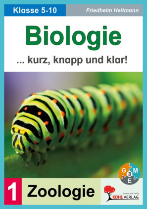 Biologie kurz, knapp und klar! / Band 1: Zoologie