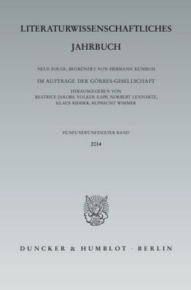 Literaturwissenschaftliches Jahrbuch. Bd.55/2014