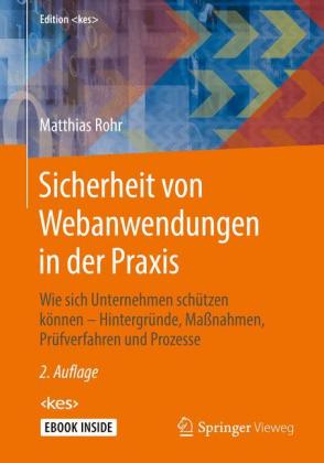 Sicherheit von Webanwendungen in der Praxis, m. 1 Buch, m. 1 E-Book
