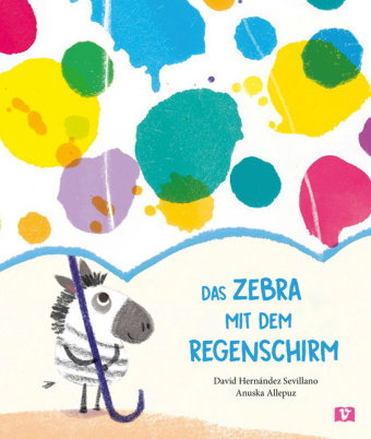 Das Zebra mit dem Regenschirm. Bilderbuch