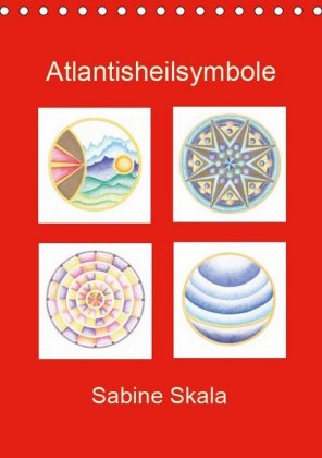 Atlantisheilsymbole (Tischkalender 2019 DIN A5 hoch)