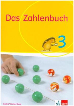 Das Zahlenbuch 3. Ausgabe Baden-Württemberg