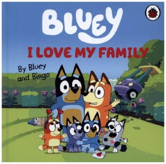 Bluey: I Love My Family