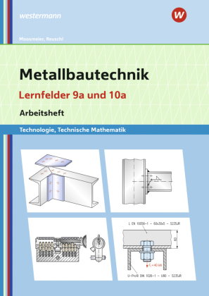 Metallbautechnik: Technologie, Technische Mathematik