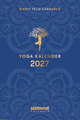 Yoga-Kalender 2027 - Taschenkalender mit Mantras, Meditationen, Affirmationen und Hintergrundgeschic