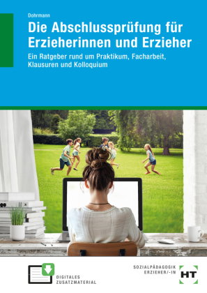 eBook inside: Buch und eBook Die Abschlussprüfung für Erzieherinnen und Erzieher