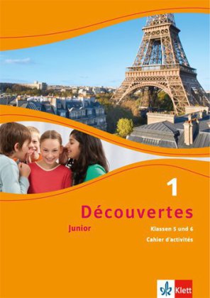 Découvertes 1. Junior für Klassen 5 und 6, m. 1 Beilage