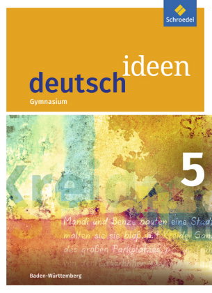 deutsch ideen SI - Ausgabe 2016 Baden-Württemberg