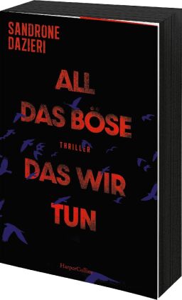 All das Böse, das wir tun