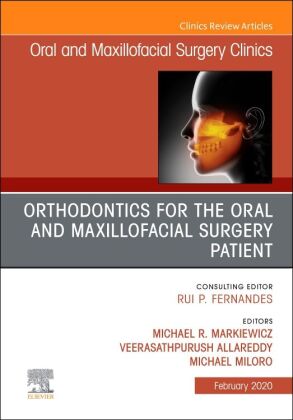 Orthodontics for Oral and Maxillofacial Surgery Patient, An Issue of Oral and Maxillofacial Surgery