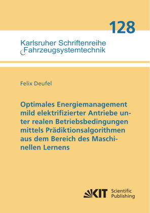 Optimales Energiemanagement mild elektrifizierter Antriebe unter realen Betriebsbedingungen mittels