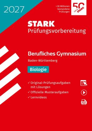 STARK Biologie - Abitur Berufliches Gymnasium 2027 BW - Prüfungsvorbereitung, m. 1 Buch, m. 1 Beilag