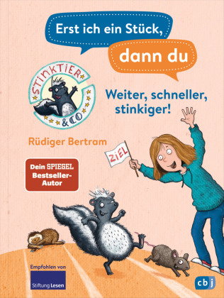 Erst ich ein Stück, dann du - Stinktier & Co - Weiter, schneller, stinkiger!