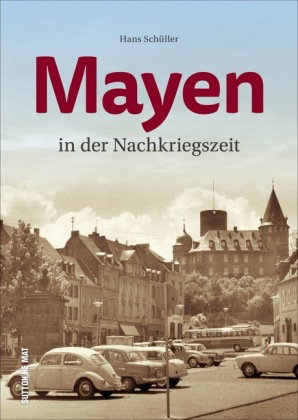 Mayen in den Wirtschaftswunderjahren