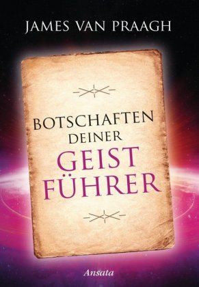 Botschaften deiner Geistführer, 44 Transformationskarten und Begleitbuch