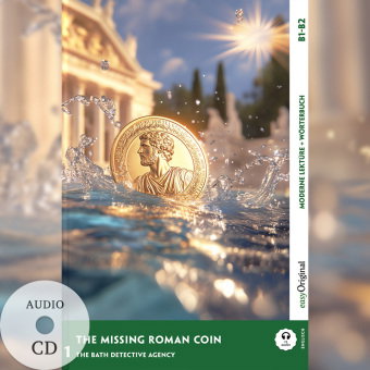 The Missing Roman Coin - Englische Krimi-Lektüre B1-B2 (+ Audio-CD), m. 1 Audio, m. 1 Audio-CD, m. 1