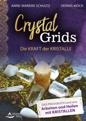 Crystal Grids - Die Kraft der Kristalle