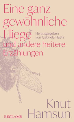 Eine ganz gewöhnliche Fliege und andere heitere Erzählungen