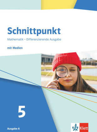 Schnittpunkt Mathematik 5. Differenzierende Ausgabe A, m. 1 Beilage