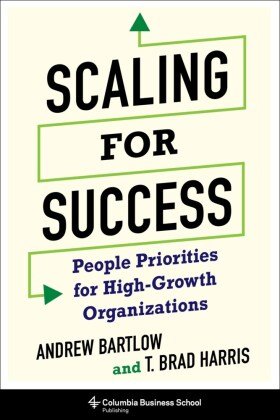 Scaling for Success - People Priorities for High-Growth Organizations