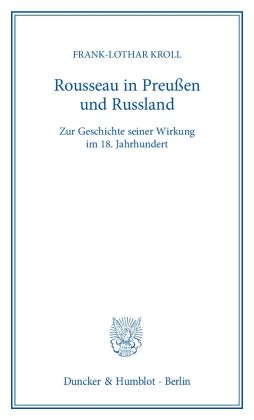 Rousseau in Preußen und Russland.