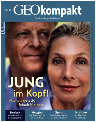 GEOkompakt / GEOkompakt 44/2015 - Jung im Kopf