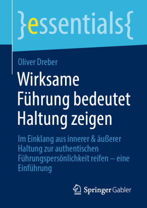 Wirksame Führung bedeutet Haltung zeigen
