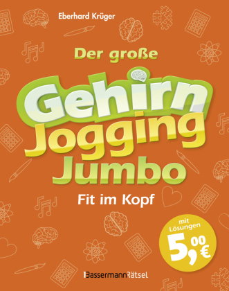 Der große Gehirnjogging-Jumbo - fit im Kopf