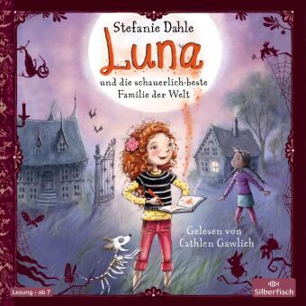 Luna und die schauerlich-beste Familie der Welt, 2 Audio-CD