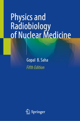 Physics and Radiobiology of Nuclear Medicine