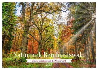 Naturpark Reinhardswald - Wo die Sababurg auf die Weser trifft (Wandkalender 2027 DIN A2 quer), CALV