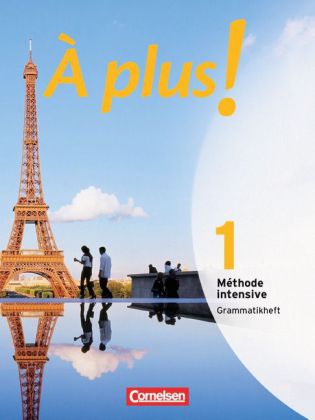 À plus ! Méthode intensive - Band 1