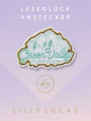 Leseglück-Anstecker »Green Valley - a place for you«
