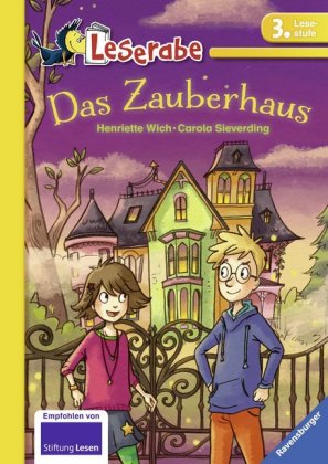 Leserabe 3. Lesestufe - Das Zauberhaus