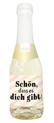 Hugo-Flasche 0,2l Schön, dass es dich gibt!