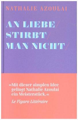 An Liebe stirbt man nicht