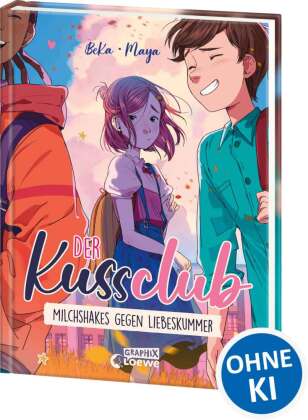 Der Kuss Club (Band 2) - Milchshakes gegen Liebeskummer